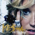 Kesha - U Better Know