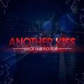 Woe、Flo Rida - Another Kiss (Feat. Flo Rida)