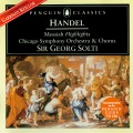 Georg Solti、Chicago Symphony Orchestra - No.3 Ev'ry valley shall be exalted
