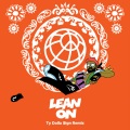 Major Lazer、Ty Dolla $ign - Lean On