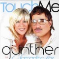 gunther & the sunshine girls - Touch Me