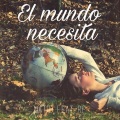 Natio、RP - El Mundo Necesita