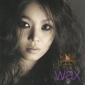 WAX - Goodbye