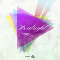 FAME-J、Illinit - It's Alright