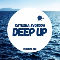 Katusha Svoboda - Deep Up