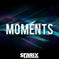 Starix - Moments (Original Mix)