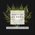 Don't Let Me Down (Hardwell & Sephyx Remix)