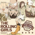 The Rolling Girls(ローリング☆ガールズ) - Hito Ni Yasashiku