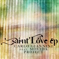 Carlo Giannini、Movida Project - Saint Love