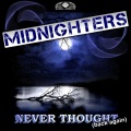 Midnighters - Never Thought (Back Again Radio Edit)