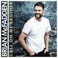 Brian Mcfadden - Call On Me Brother