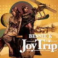 Bennie K - Joy Trip
