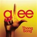 Thong Song (Glee Cast Version)