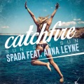 Catchfire (Sun Sun Sun) (Radio Edit)