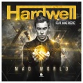 Hardwell、Jake Reese - Mad World