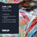 Carl Cox、SecondCity - Time For House Music (Secondcity Remix)