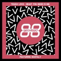 Tough Love、Nastaly - What You Need Is Me (Radio Edit)