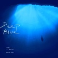 王温柔 - Deep Blue