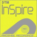 DTM、Otf - Inspire (Otf Remix)
