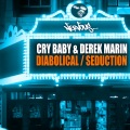Cry Baby、Derek Marin - Seduction