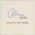 To Love You More (Album Version)