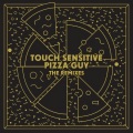 Touch Sensitive - Pizza Guy (Fantastic Man Remix)