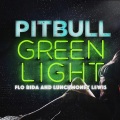 Pitbull、Flo Rida、LunchMoney Lewis - Greenlight