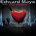 Edward Maya - Stereo Love (Radio Edit)