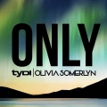 Olivia Somerlyn、tyDi - Only