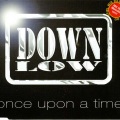 down low - Once Upon A Time (Video Version)