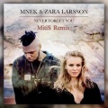 MNEK、Zara Larsson、MitiS - Never Forget You (MitiS Remix)