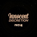 Innocent Discretion