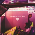 Thinkin Bout You (Spring Sampler / 2012)