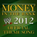 Money In The Bank (Official PPV Theme Song)