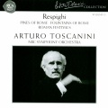 Arturo Toscanini - Ottorino Respighi: Pines of Rome (罗马之松 - 博尔格斯别斯墅的松树)