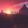Breno - Into The Night (Original Mix)