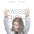 Nicki Minaj、Soulja Boy - Yasss Bish