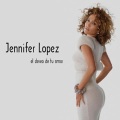 Jennifer Lopez - Si Ya Se Acabo