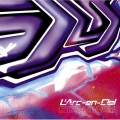 L'Arc〜en〜Ciel - STAY AWAY