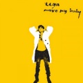 Tiga - Move My Body (Only4Erolmix)