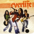 Everlife - I Could Get Used to This