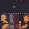 Do What's Good For Me (Radio Edit)