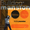 Bulldog Mansion - Happy Birthday To Me
