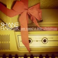 Shane Harper - We Need A Little Christmas