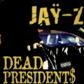 Dead Presidents (Clean)