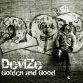 Devize - Golden and Good