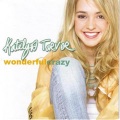 Katelyn Tarver - Wonderful Crazy