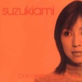 铃木亚美 - Our Days
