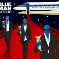 blue man group - Above