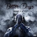 CJ、Aman - Better Days (feat. CJ)(Explicit)